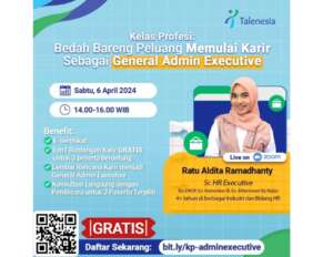 Bedah Peluang Menjadi General Admin Executive Bersama Talenesia - www.mediapijar.com