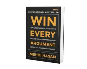 Menjadi Lebih Didengar Melalui Buku Win Every Argument - www.mediapijar.com
