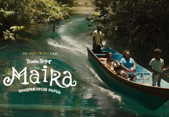 Sebuah Cerita dari Tanah Papua Lewat Film Teman Tegar Maira: Whisper from Papua - www.mediapijar.com